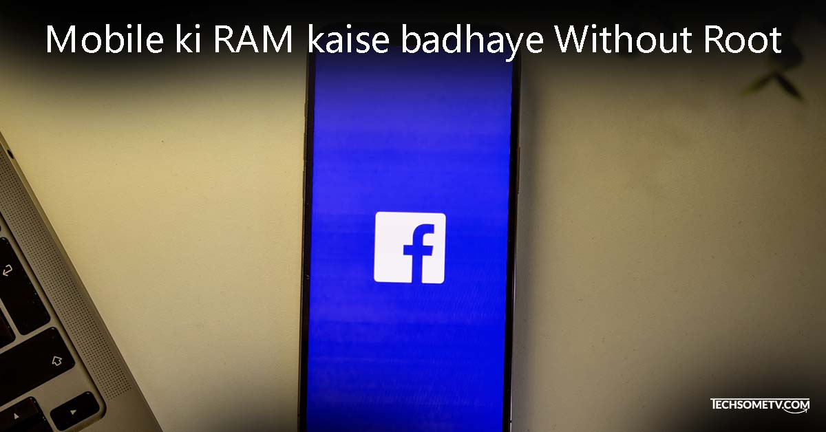 Mobile ki RAM kaise badhaye Without Root