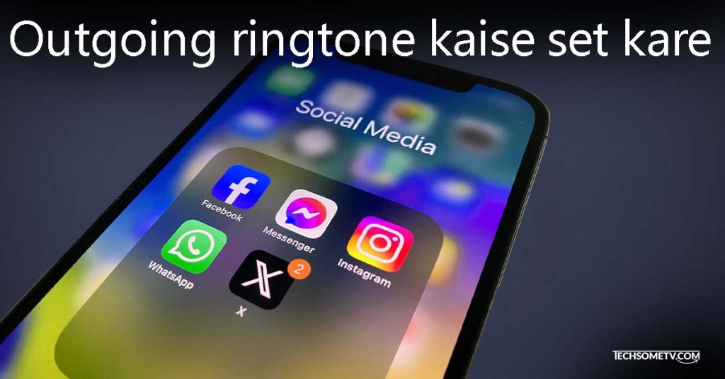 Outgoing ringtone kaise set kare